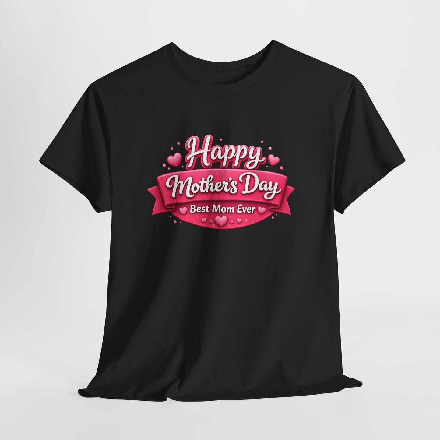 Mother's Day T-Shirt - "Happy Mother's Day Best Mom Ever" Pink Ribbon Design
