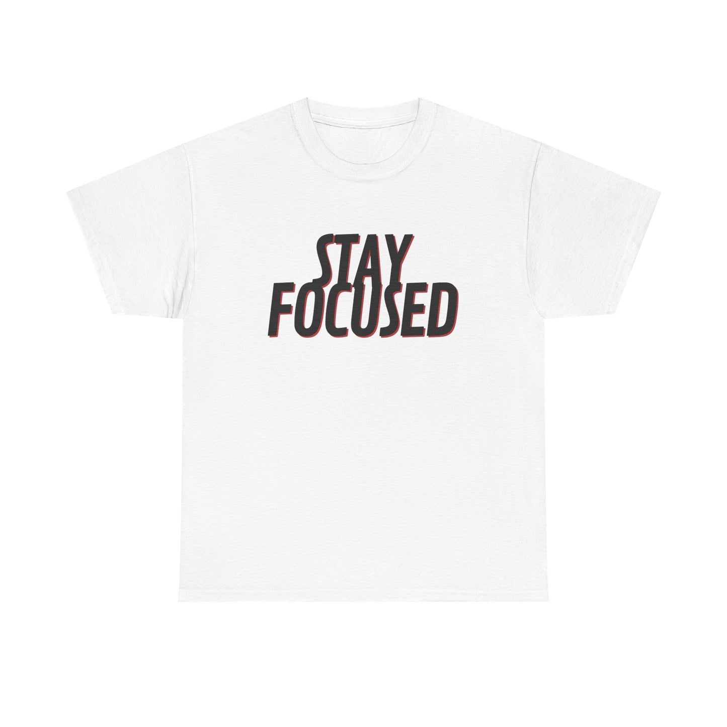 Stay Focused Unisex Heavy Cotton Tee, Motivational Shirt, Inspirational T-Shirt, Everyday Wear, Gifts for Students, Casual Outfit