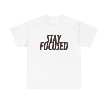 Stay Focused Unisex Heavy Cotton Tee, Motivational Shirt, Inspirational T-Shirt, Everyday Wear, Gifts for Students, Casual Outfit