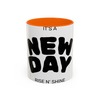 It's a New Day Coffee Mug — Motivational Accent Mug (11/15oz)