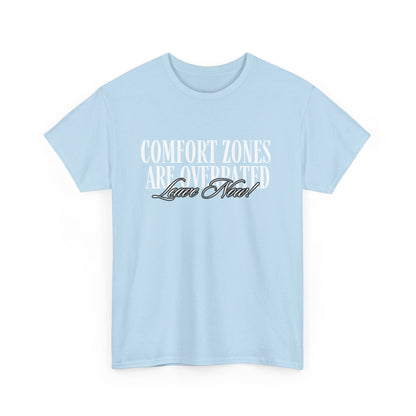 Comfort Zone Overrated Unisex Tee, Graphic Tee, Funny Shirt, Gift for Introvert, Leave Now Shirt, Minimalist Tee