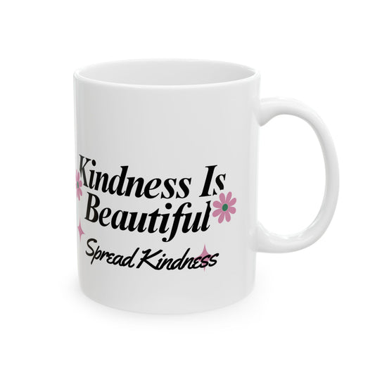Inspirational Kindness Mug, Cute Gift for Friends, Motivational Drinkware, Kindness Reminder, Birthday, Encouragement