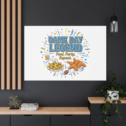 Game Day Legend Canvas | Super Bowl Party, Game Day Humor