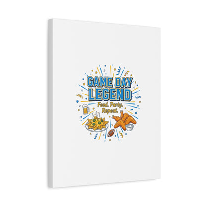 Game Day Legend Canvas | Super Bowl Party, Game Day Humor