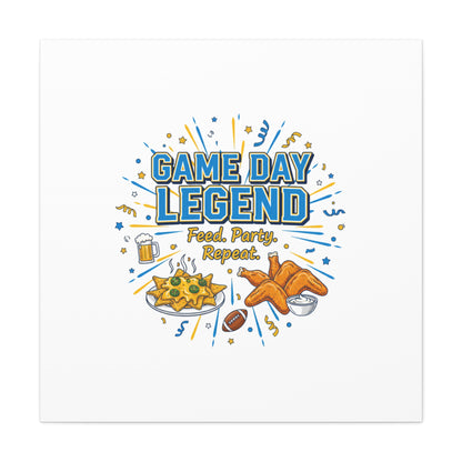 Game Day Legend Canvas | Super Bowl Party, Game Day Humor
