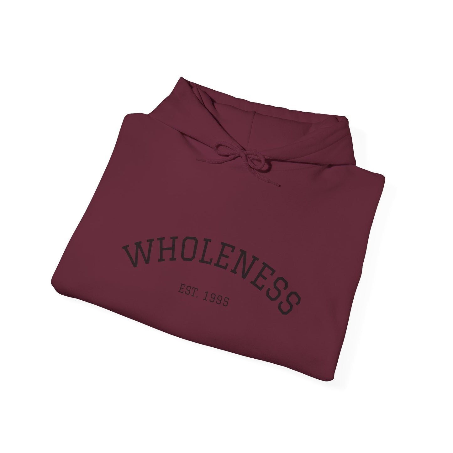 Unisex Hooded Sweatshirt - Embrace Wholeness - Cozy Comfort for Self-Care, Gift for Friends, Unisex Apparel