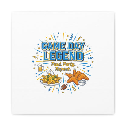 Game Day Legend Canvas | Super Bowl Party, Game Day Humor