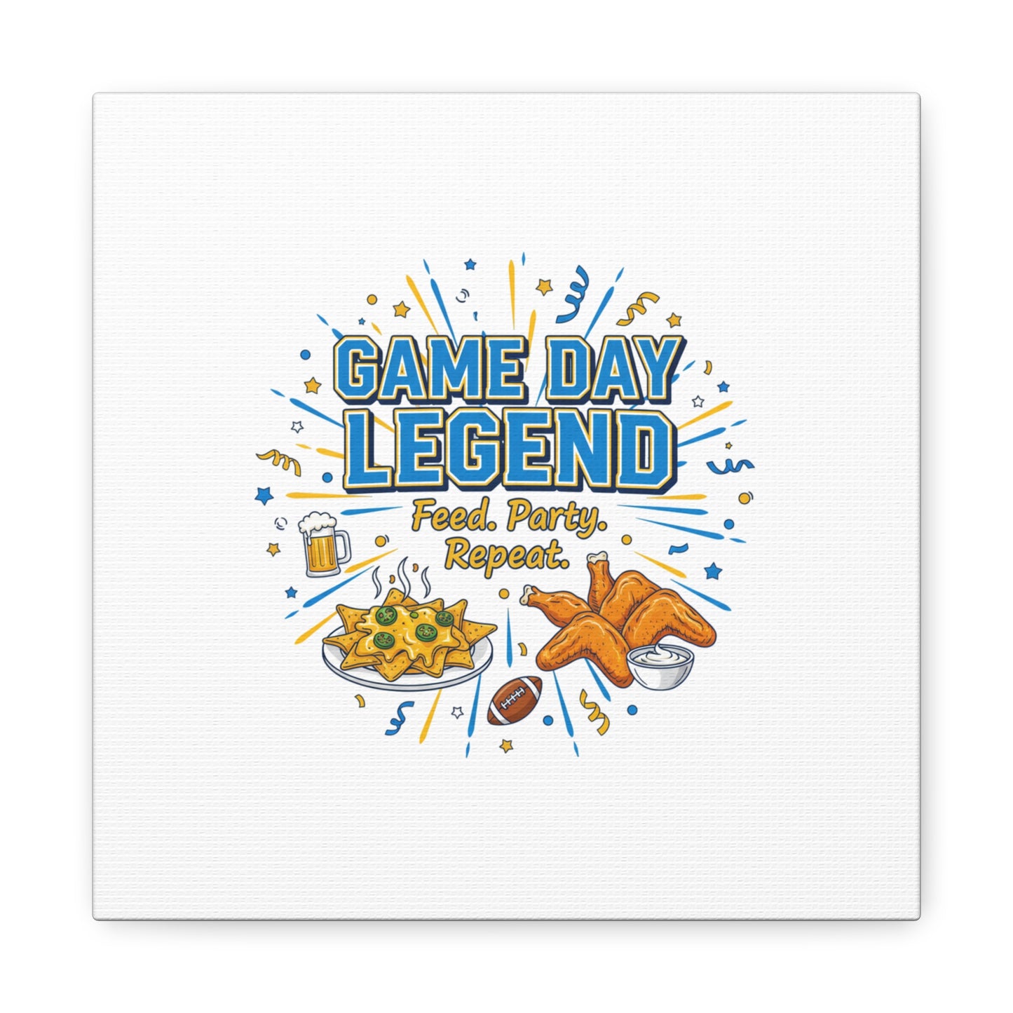 Game Day Legend Canvas | Super Bowl Party, Game Day Humor