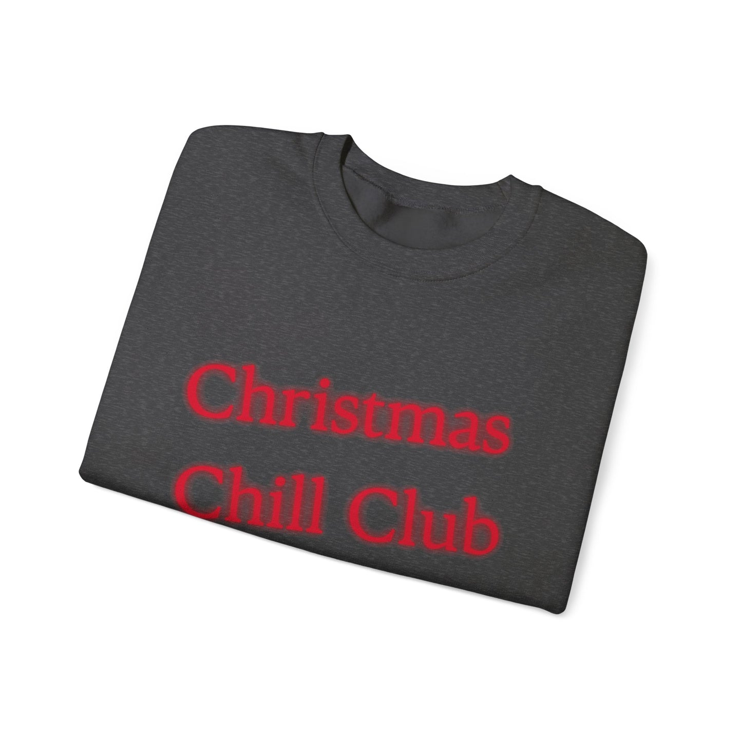 Christmas Chill Club Sweatshirt - Cozy Holiday Apparel, Unisex Crewneck, Christmas Gift, Winter Sweater, Casual Lounge Wear