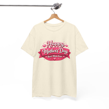 Mother's Day T-Shirt - "Happy Mother's Day Best Mom Ever" Pink Ribbon Design