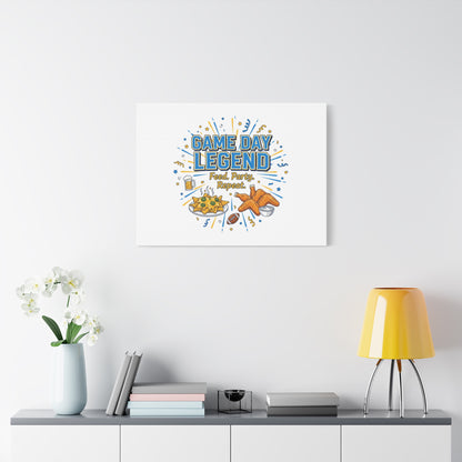 Game Day Legend Canvas | Super Bowl Party, Game Day Humor