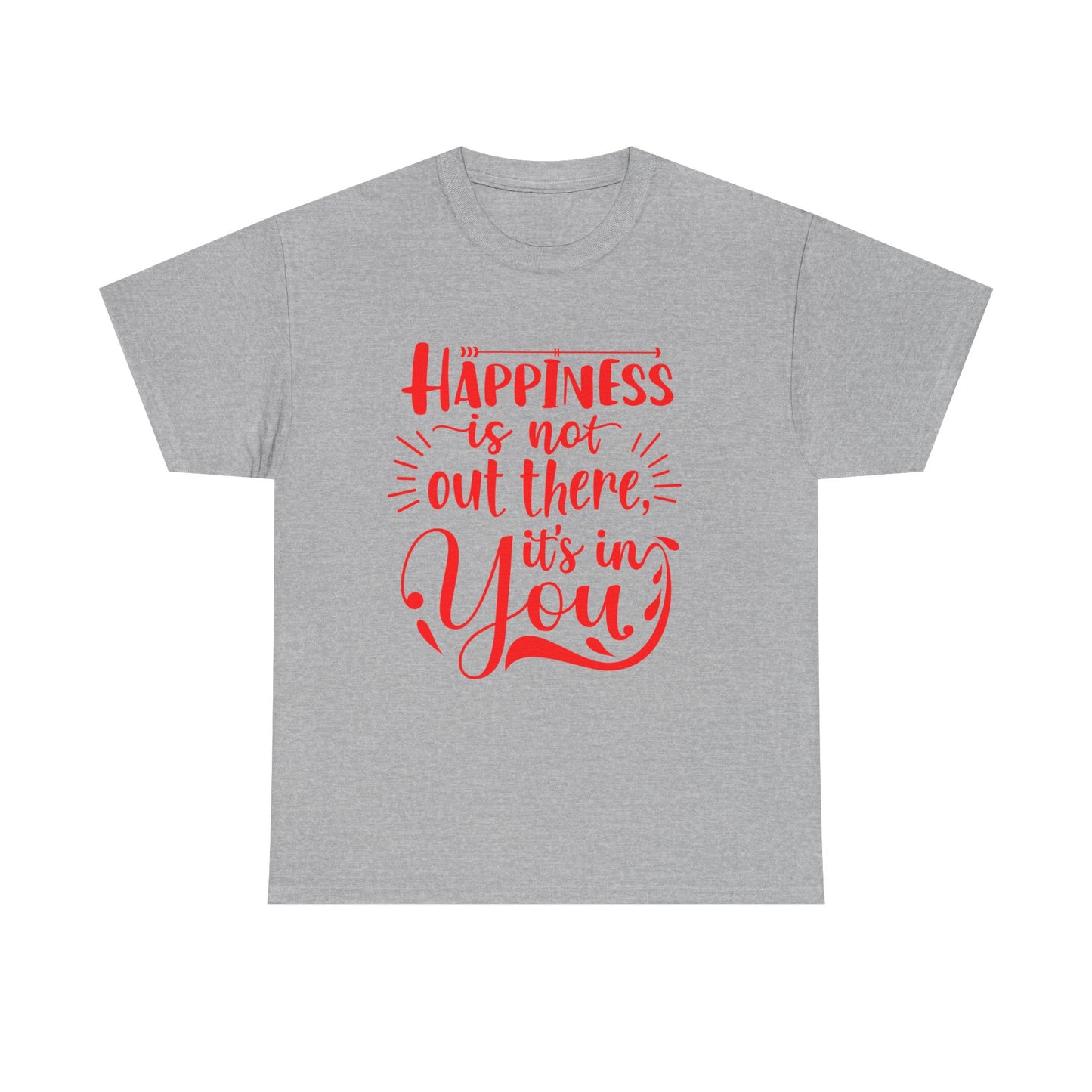 Happiness Affirmation Tee, Unisex Cotton Shirt, Positive Quote Graphic Tee, Gift for Friends, Motivational T-Shirt, Inspiring Apparel