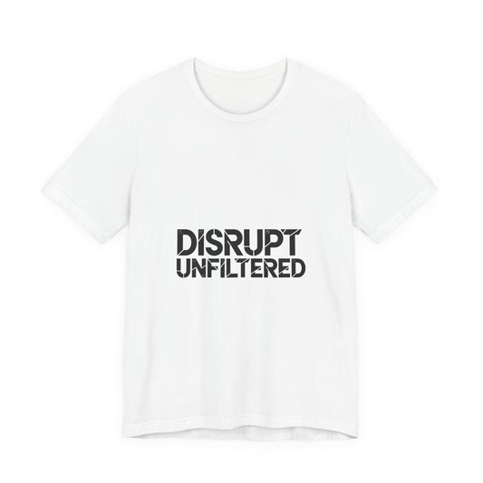 Disrupt Unfiltered Tee | Brutalist Fonts, Statement Typography