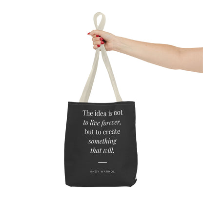 Inspirational Quote Tote Bag — "Create Something That Will"