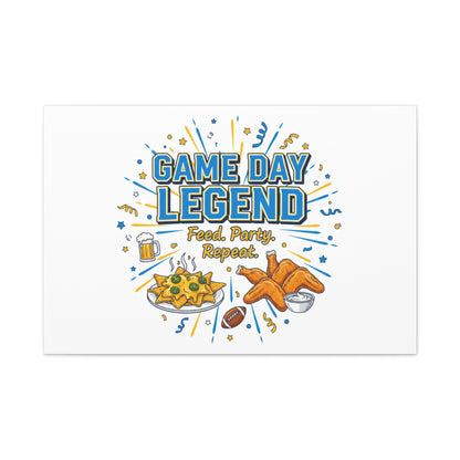 Game Day Legend Canvas | Super Bowl Party, Game Day Humor