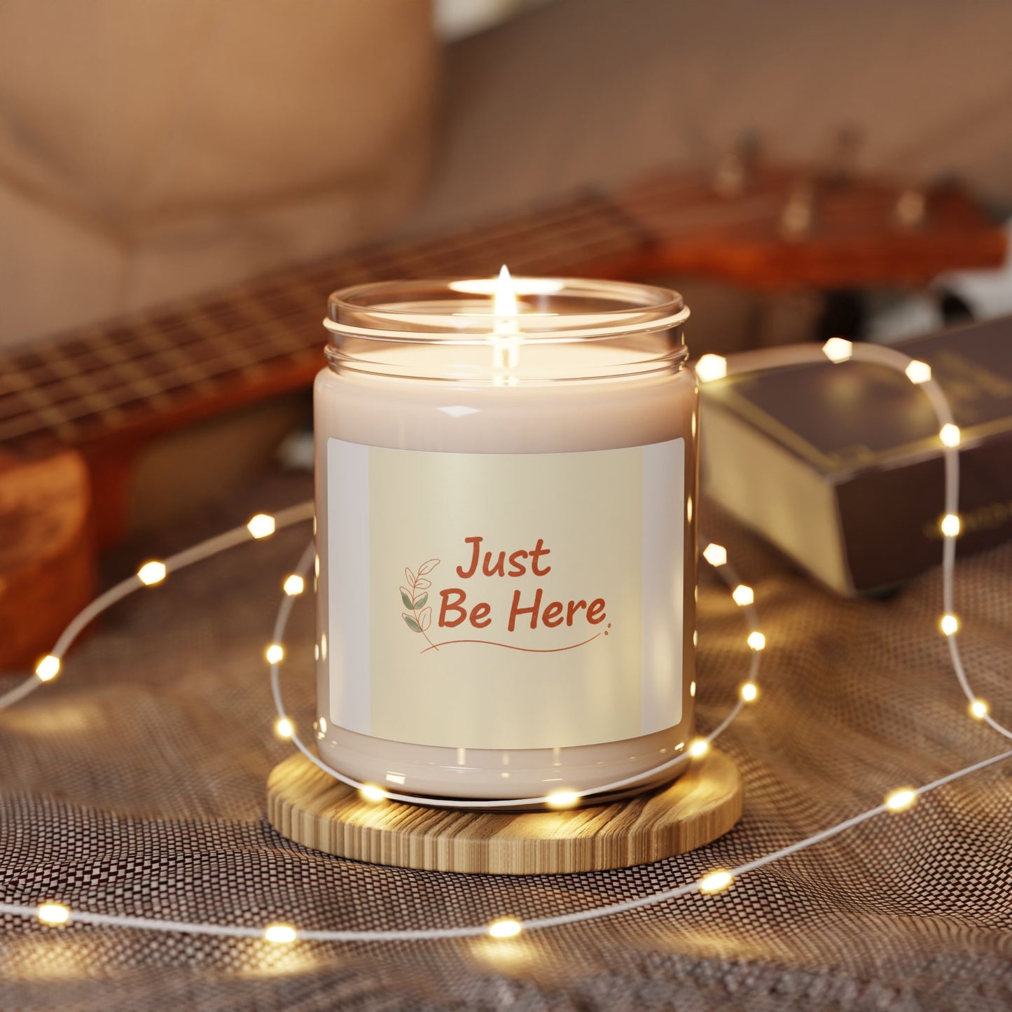 Just Be Here Candle | Scented Soy Candle, Slow Life, Self-Love Slogan