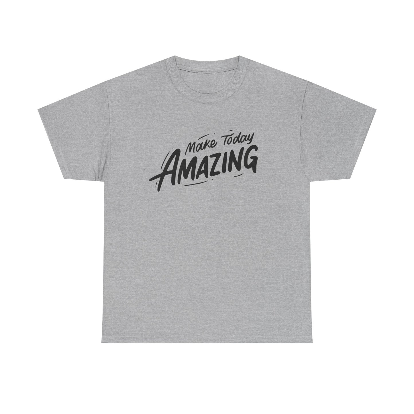 Unisex Heavy Cotton Tee - "Make Today Amazing" Inspirational Shirt, Casual Wear, Gift for Friends, Motivational Tee, Everyday Comfort
