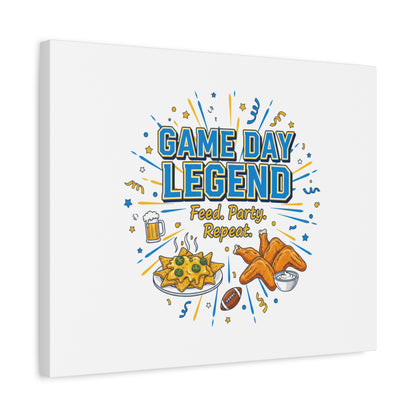 Game Day Legend Canvas | Super Bowl Party, Game Day Humor