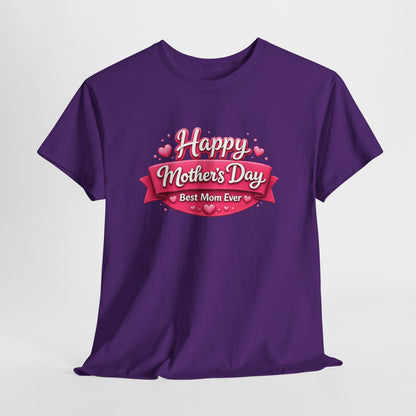 Mother's Day T-Shirt - "Happy Mother's Day Best Mom Ever" Pink Ribbon Design
