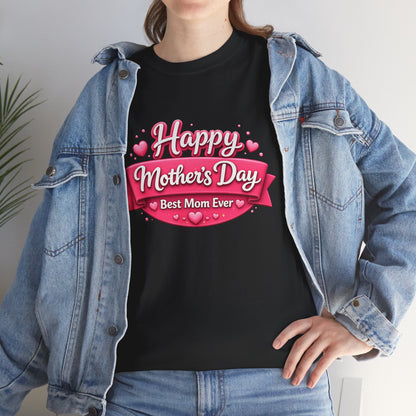 Mother's Day T-Shirt - "Happy Mother's Day Best Mom Ever" Pink Ribbon Design