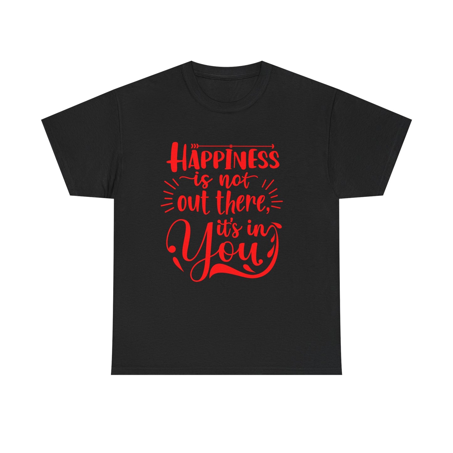 Happiness Affirmation Tee, Unisex Cotton Shirt, Positive Quote Graphic Tee, Gift for Friends, Motivational T-Shirt, Inspiring Apparel