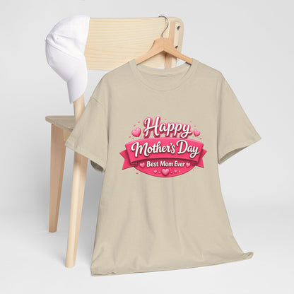 Mother's Day T-Shirt - "Happy Mother's Day Best Mom Ever" Pink Ribbon Design