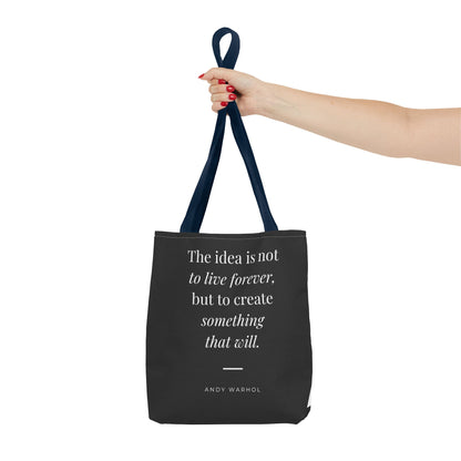 Inspirational Quote Tote Bag — "Create Something That Will"