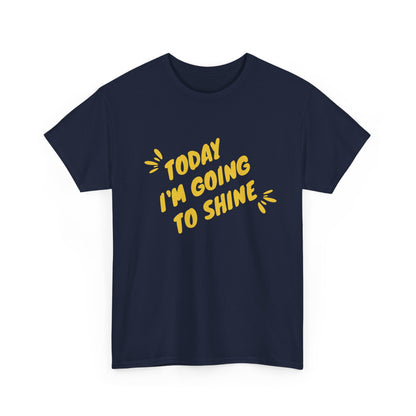 Motivational Unisex Tee  Embrace Your Shine, Casual Wear, Gift for Graduates, Positive Affirmation Shirt