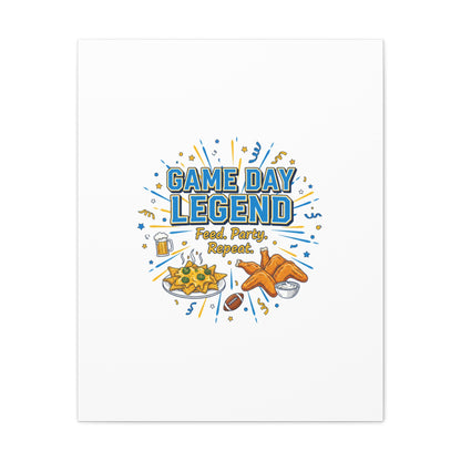 Game Day Legend Canvas | Super Bowl Party, Game Day Humor