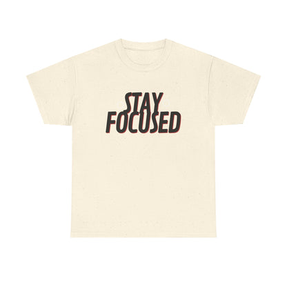 Stay Focused Unisex Heavy Cotton Tee, Motivational Shirt, Inspirational T-Shirt, Everyday Wear, Gifts for Students, Casual Outfit