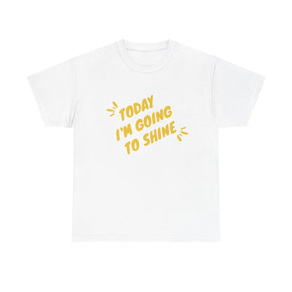 Motivational Unisex Tee  Embrace Your Shine, Casual Wear, Gift for Graduates, Positive Affirmation Shirt