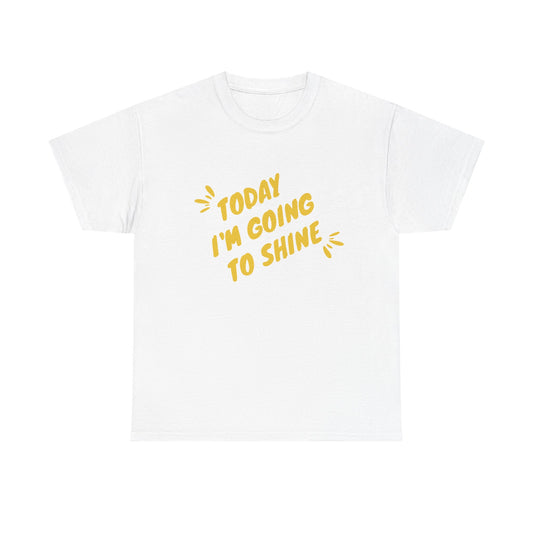 Motivational Unisex Tee  Embrace Your Shine, Casual Wear, Gift for Graduates, Positive Affirmation Shirt