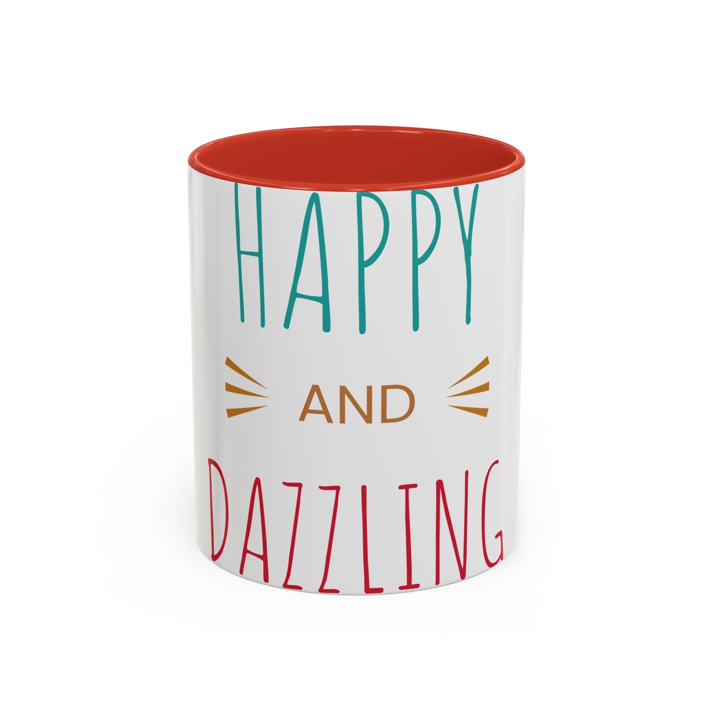 Happy and Dazzling Accent Coffee Mug — Inspirational Ceramic Tea Cup (11/15oz)