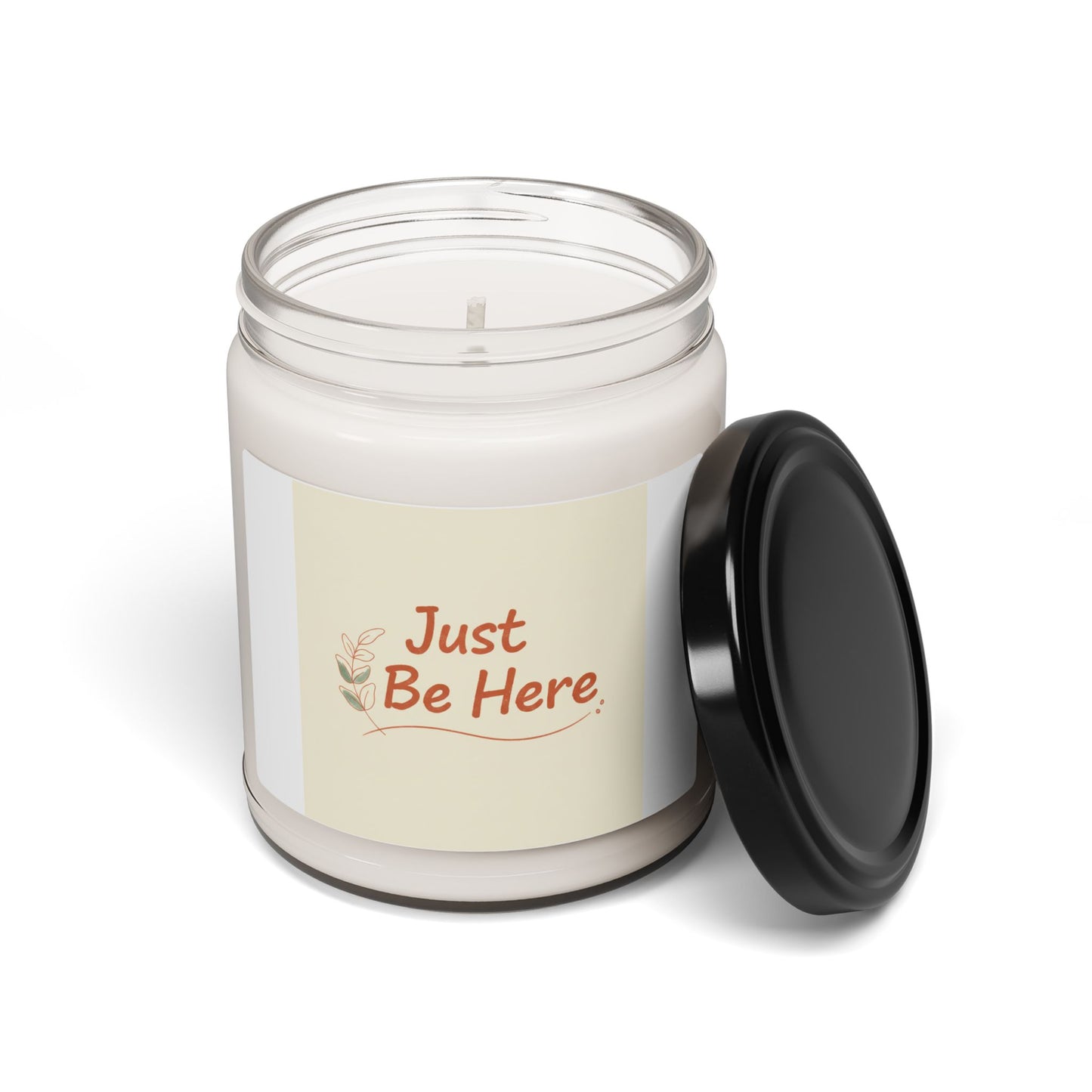 Just Be Here Candle | Scented Soy Candle, Slow Life, Self-Love Slogan