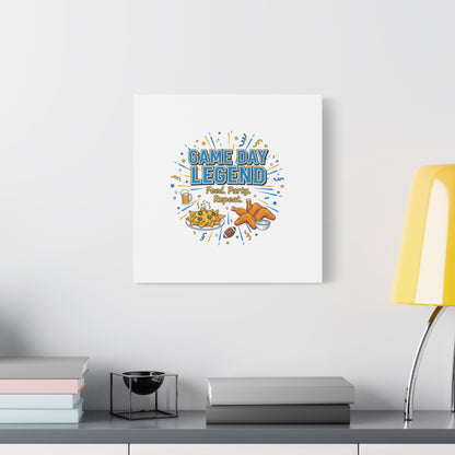 Game Day Legend Canvas | Super Bowl Party, Game Day Humor