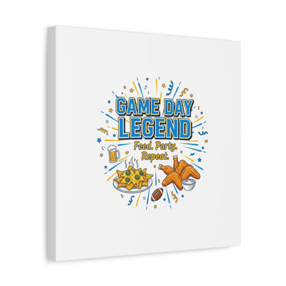 Game Day Legend Canvas | Super Bowl Party, Game Day Humor