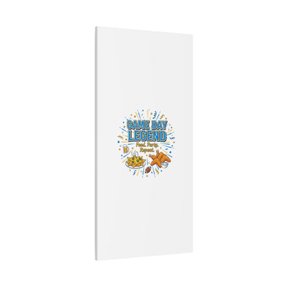 Game Day Legend Canvas | Super Bowl Party, Game Day Humor