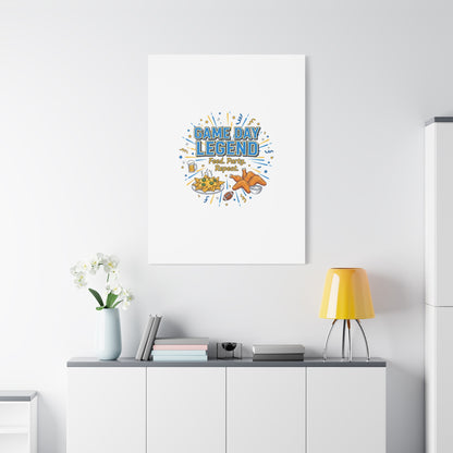 Game Day Legend Canvas | Super Bowl Party, Game Day Humor