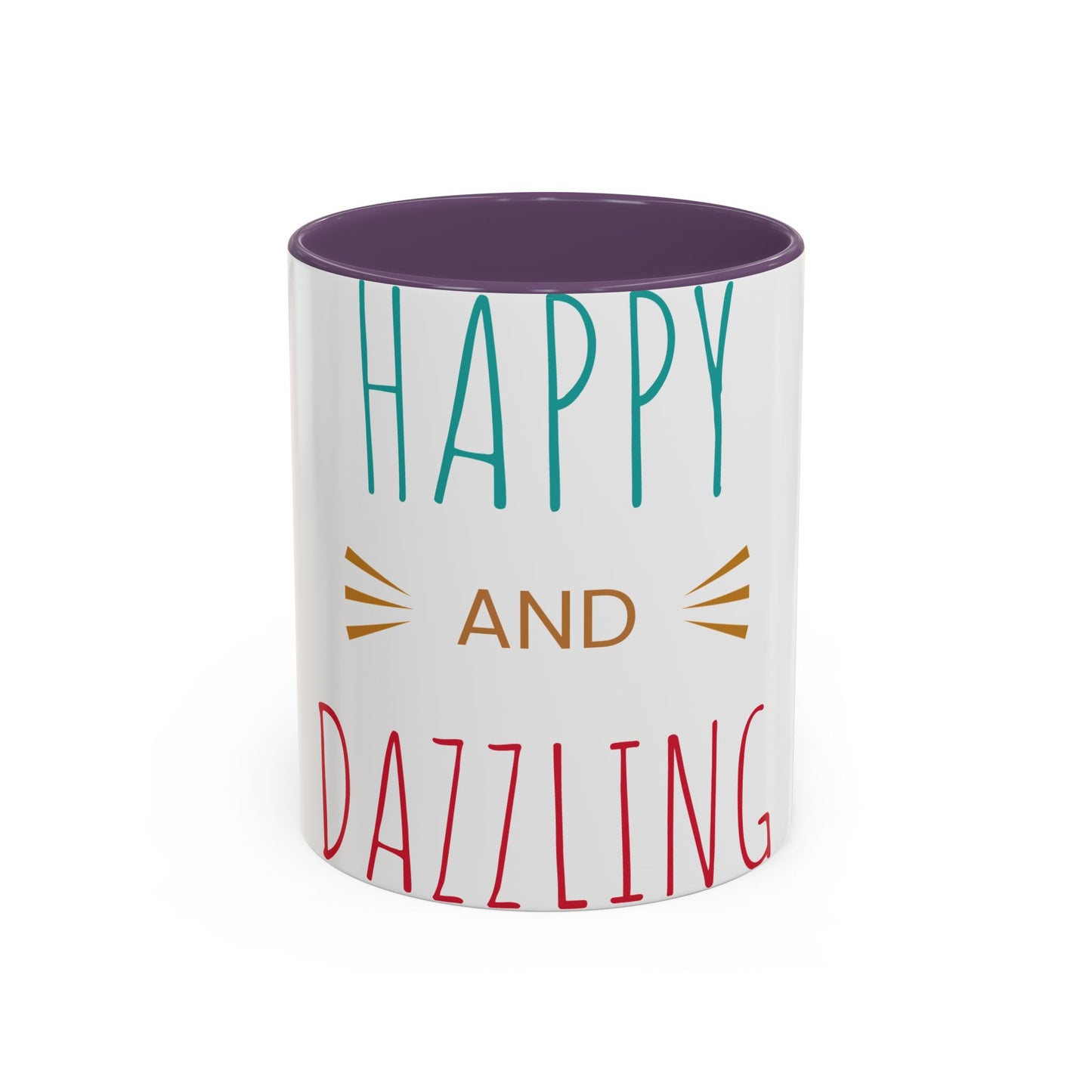 Happy and Dazzling Accent Coffee Mug — Inspirational Ceramic Tea Cup (11/15oz)