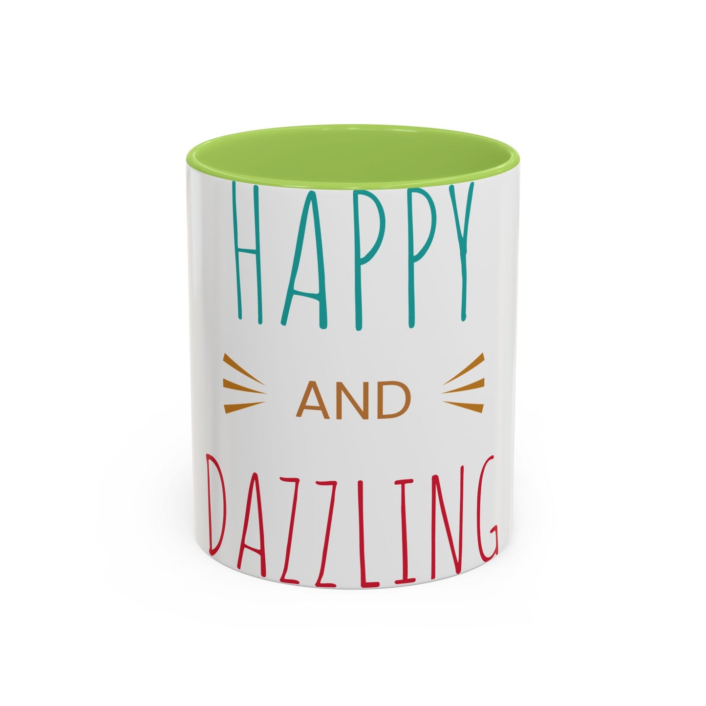 Happy and Dazzling Accent Coffee Mug — Inspirational Ceramic Tea Cup (11/15oz)