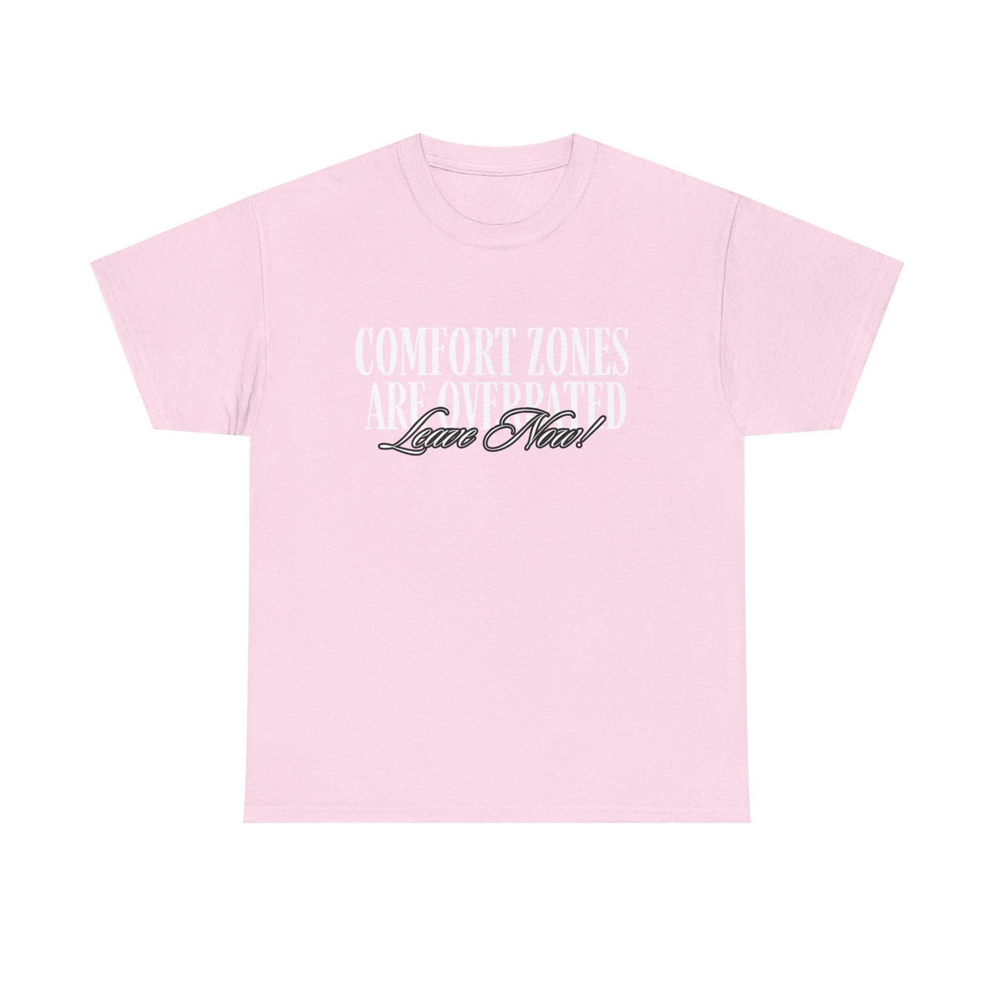 Comfort Zone Overrated Unisex Tee, Graphic Tee, Funny Shirt, Gift for Introvert, Leave Now Shirt, Minimalist Tee