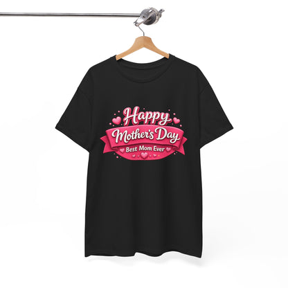 Mother's Day T-Shirt - "Happy Mother's Day Best Mom Ever" Pink Ribbon Design